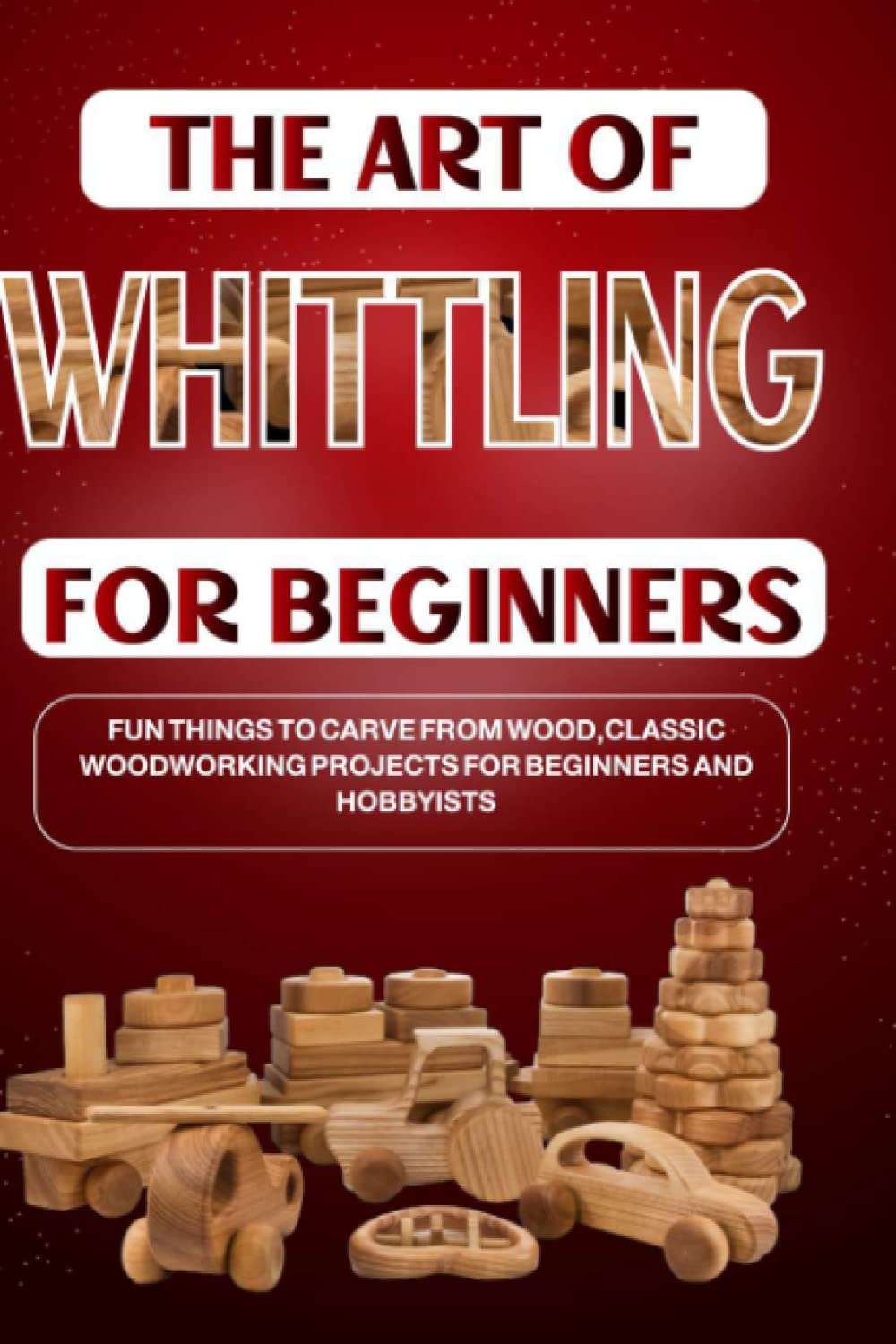 Wood Carving Projects for Beginners Y930249