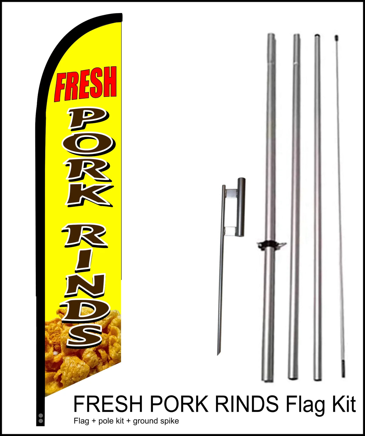Fresh Pork Rinds Swooper Flag Kit 15 ft Tall L268006